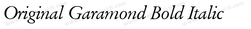 Original Garamond Bold Italic BT字体转换